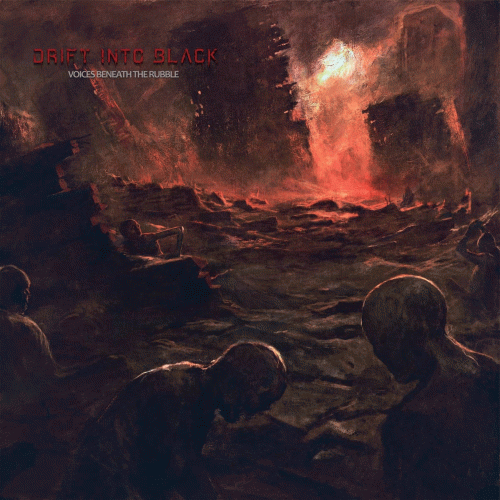 Drift Into Black : Voices Beneath the Rubble